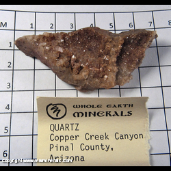 Mineral Specimen: Quartz from Copper Creek (Copper Creek Canyon), Bunker Hill District (Copper Creek District), Galiuro Mts, Pinal Co., Arizona Mineral Specimen: Quartz from Copper Creek (Copper Creek Canyon), Bunker Hill District (Copper Creek District), Galiuro Mts, Pinal Co., Arizona