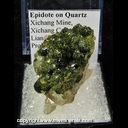 Minerals Specimen: Epidote on Quartz from Xichang Mine, Xichang County, Liangshan AP, Sichuan Prov., China Minerals Specimen: Epidote on Quartz from Xichang Mine, Xichang County, Liangshan AP, Sichuan Prov., China