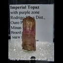Minerals Specimen: Imperial Topaz with Purple Zone from Rodrigo Silva Dist., Ouro Ptero, Minas Gerais, Brazil Minerals Specimen: Imperial Topaz with Purple Zone from Rodrigo Silva Dist., Ouro Ptero, Minas Gerais, Brazil