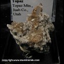 Mineral Specimen: Topaz from Topaz Mtn., Thomas Range, Juab Co., Utah Mineral Specimen: Topaz from Topaz Mtn., Thomas Range, Juab Co., Utah