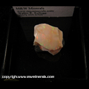 Minerals Specimen: Opal from Mexico, Ex. Vivian Randall, Purchased 4/79 from Opex Minerals Specimen: Opal from Mexico, Ex. Vivian Randall, Purchased 4/79 from Opex