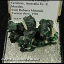 Mineral Specimen: Malachite, Cerussite from Rum Jungle, Batchelor, Coonmalie Shire, Northern Territory, Australia, Ex. E. Morales, from Roberts Minerals, Tucson show, 1981 Mineral Specimen: Malachite, Cerussite from Rum Jungle, Batchelor, Coonmalie Shire, Northern Territory, Australia, Ex. E. Morales, from Roberts Minerals, Tucson show, 1981