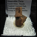 Mineral Specimen: Staurolite Twin from Gorob Mine, Namib-Naukluft National Park, Swakopmund District, Erongo Region, Namibia Mineral Specimen: Staurolite Twin from Gorob Mine, Namib-Naukluft National Park, Swakopmund District, Erongo Region, Namibia