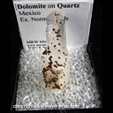 Mineral Specimen: Dolomite on Quartz from Mexico, Ex. Norm Woods Mineral Specimen: Dolomite on Quartz from Mexico, Ex. Norm Woods