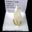 Mineral Specimen: Calcite from Ramsey Creek, Clark Co., Missouri, Ex. Norm Woods Mineral Specimen: Calcite from Ramsey Creek, Clark Co., Missouri, Ex. Norm Woods