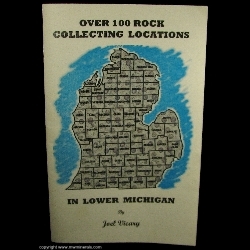 Minerals Specimen: Rock Collecting Locations in Lower Michigan from by Joel Vicary
